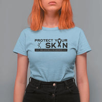Melanoma Prevention Awareness T Shirt For Women Protect Your Skin