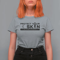 Melanoma Prevention Awareness T Shirt For Women Protect Your Skin