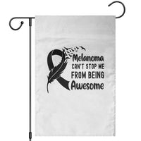 Melanoma Cant Stop Me From Being Awesome Garden Flag Support Squad Gift