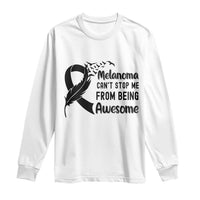Melanoma Cant Stop Me From Being Awesome Long Sleeve Shirt Support Squad Gift