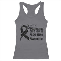 Melanoma Cant Stop Me From Being Awesome Racerback Tank Top Support Squad Gift