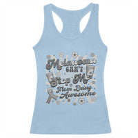 Melanoma Awareness Support Squad Racerback Tank Top Melanoma Can't Stop Me