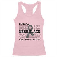 Skin Cancer Awareness Month Racerback Tank Top In May We Wear Black