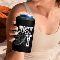 Skin Cancer Warrior Awareness Fighter 4 in 1 Can Cooler Tumbler Just Cure It