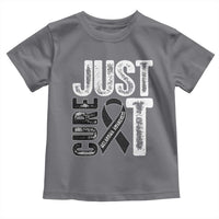 Skin Cancer Warrior Awareness Fighter Toddler T Shirt Just Cure It