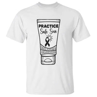 Skin Cancer Prevention T Shirt Practice Safe Sun Awareness Gift