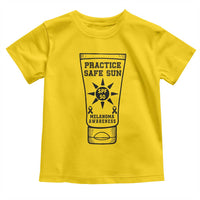 Practice Safe Sun Toddler T Shirt Funny Melanoma Skin Cancer Graphic