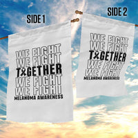 Melanoma Support Warrior Garden Flag We Fight Together