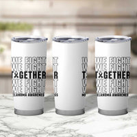 Melanoma Support Warrior Tumbler Cup We Fight Together