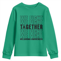 Melanoma Support Warrior Youth Sweatshirt We Fight Together