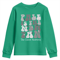 Skin Cancer Warrior Youth Sweatshirt Pale Is The New Tan