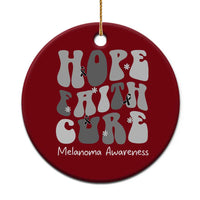 Faith Hope Cure Melanoma Awareness Ceramic Ornament Skin Cancer Fighter