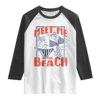Meet Me At The Beach Raglan Shirt Summer Girls Trip Bikini Lover Gift