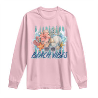 Beach Vibes Long Sleeve Shirt Floral Seashell Coastal Vacation Graphic
