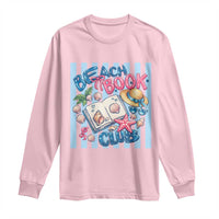 Beach Book Club Long Sleeve Shirt Bookworm Summer Vacation Graphic