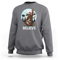 Christmas Bigfoot Sweatshirt Believe Funny Santa Rock N Roll - Wonder Print Shop