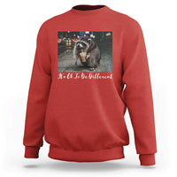 Its Ok To Be Different Jimothy Raccoon Sweatshirt Funny Short Spine Wildlife