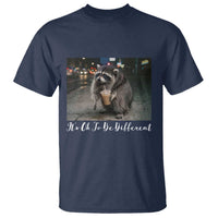 Its Ok To Be Different Jimothy Raccoon T Shirt Funny Short Spine Wildlife