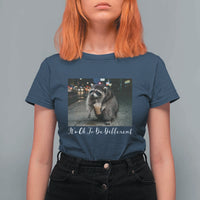 Its Ok To Be Different Jimothy Raccoon T Shirt For Women Funny Short Spine Wildlife