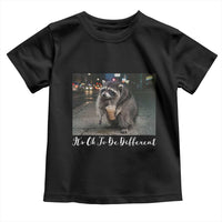 Its Ok To Be Different Jimothy Raccoon Toddler T Shirt Funny Short Spine Wildlife