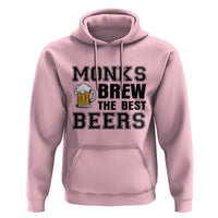 Monks Brew The Best Beers Hoodie Funny Craft Beer Brewer
