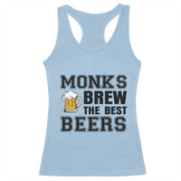 Monks Brew The Best Beers Racerback Tank Top Funny Craft Beer Brewer