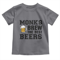 Monks Brew The Best Beers Toddler T Shirt Funny Craft Beer Brewer