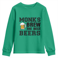 Monks Brew The Best Beers Youth Sweatshirt Funny Craft Beer Brewer