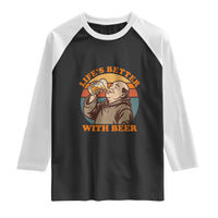 Funny Craft Beer Drinker Monks Raglan Shirt Lifes Better With Beer