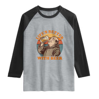 Funny Craft Beer Drinker Monks Raglan Shirt Lifes Better With Beer