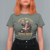 George Washington Lifes Better With Beer T Shirt For Women Funny Founding Father Beer Lover