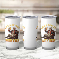 George Washington Lifes Better With Beer Tumbler Cup Funny Founding Father Beer Lover