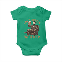 Abraham Lincoln Lifes Better With Beer Baby Onesie Funny American President Beer Lover