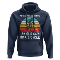 Never Underestimate An Old Guy On A Bicycle Hoodie Cycling Lover Gift