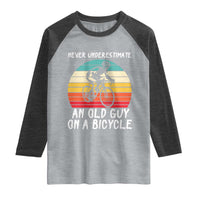 Never Underestimate An Old Guy On A Bicycle Raglan Shirt Cycling Lover Gift