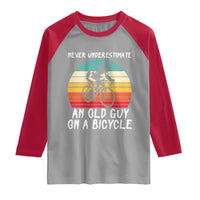 Never Underestimate An Old Guy On A Bicycle Raglan Shirt Cycling Lover Gift