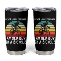 Never Underestimate An Old Guy On A Bicycle Tumbler Cup Cycling Lover Gift