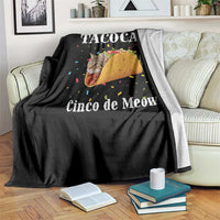 Funny Taco Cat Cinco De Meow Throw Blanket Mexican Food Lover Gift - Wonder Print Shop