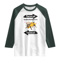 Funny Tacocat Spelled Backward Is Tacocat Raglan Shirt Mexican Food Lover Gift - Wonder Print Shop