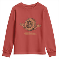 A Penny For Your Thoughts Seems Pricey Youth Sweatshirt Humor Gift - Wonder Print Shop
