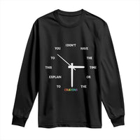 Sarcastic Work Humor Long Sleeve Shirt I Do Not Have The Time Or The Crayons - Wonder Print Shop
