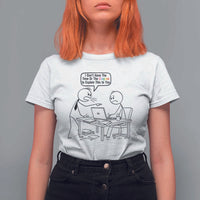 I Do Not Have The Time Or The Crayons To Explain T Shirt For Women Funny Office Quote - Wonder Print Shop