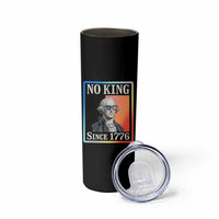 George Washington No Kings Since 1776 Skinny Tumbler Funny Political Meme Gift - Wonder Print Shop
