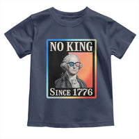 George Washington No Kings Since 1776 Toddler T Shirt Funny Political Meme Gift - Wonder Print Shop