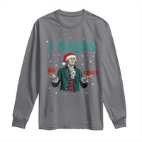Funny George Washington I Said No Kings Long Sleeve Shirt Christmas Patriotic Gift - Wonder Print Shop