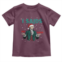 Funny George Washington I Said No Kings Toddler T Shirt Christmas Patriotic Gift - Wonder Print Shop