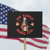 George Washington No Kings Since 1776 Protest Sign Christmas Gift Idea - Wonder Print Shop