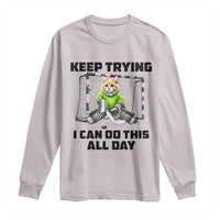 Keep Trying I Can Do This All Day Long Sleeve Shirt Funny Hockey Goalie Cat Gift - Wonder Print Shop