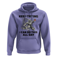 Keep Trying I Can Do This All Day Hoodie Funny Goalie Hockey Player Gift - Wonder Print Shop
