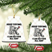 Keep Trying I Can Do This All Day Ceramic Ornament Funny Goalie Hockey Player Gift - Wonder Print Shop